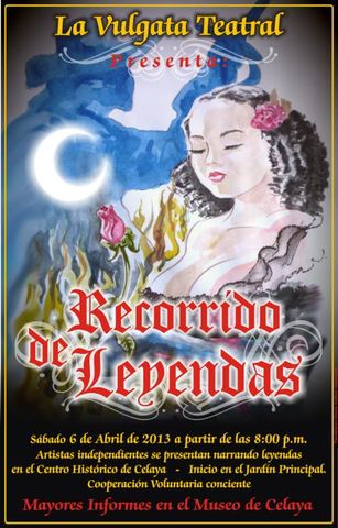 Recorrido de Leyendas - Celaya, Abril 2013